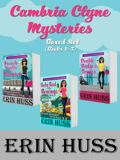 Title details for Cambria Clyne Mysteries Boxed Set (Books 1-3) by Erin Huss - Available